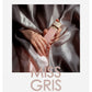 Miss Gris Intense - Dubai Store